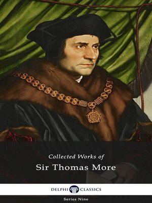 cover image of Delphi Collected Works of Sir Thomas More (Illustrated)